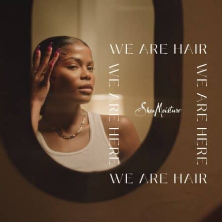 Shea Moisture - We Are Hair