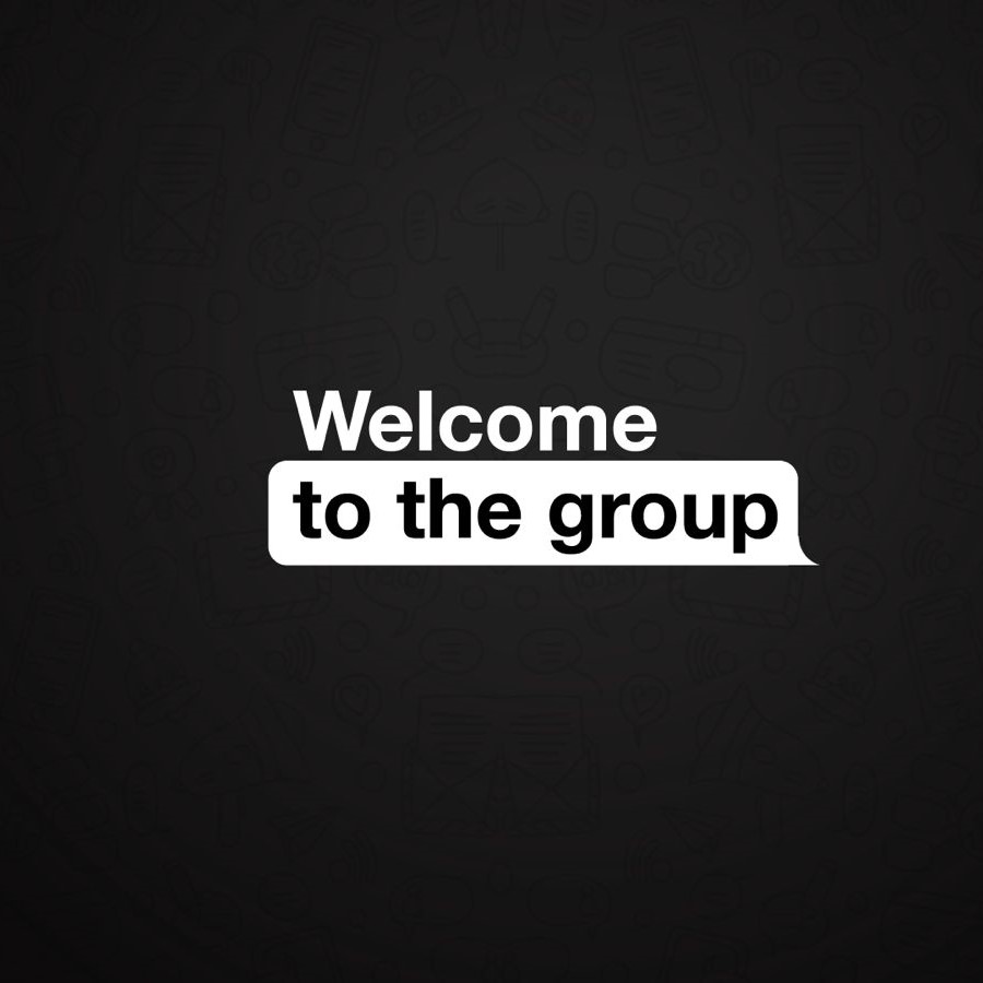 Welcome to the group